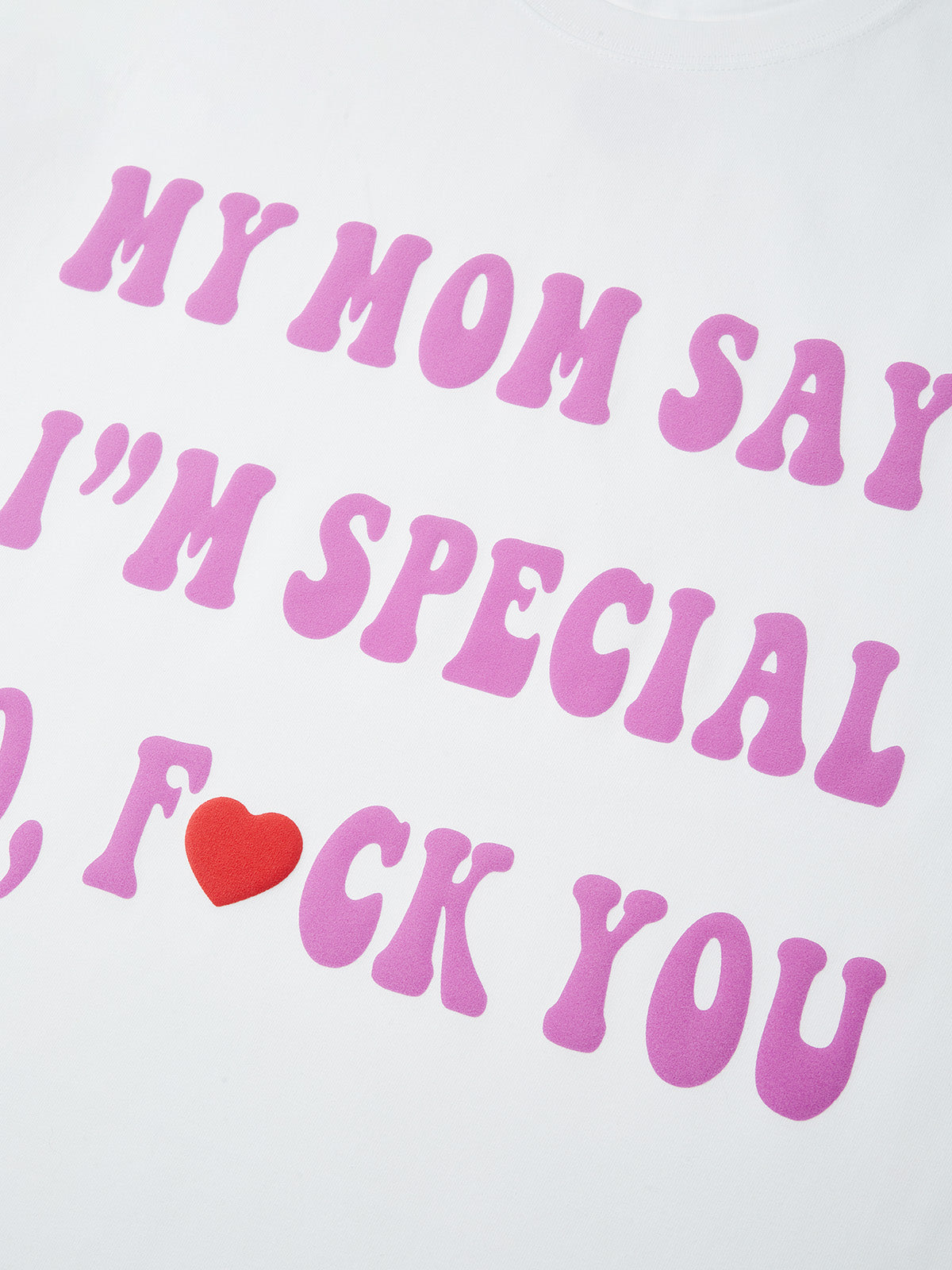 BOUNCE BACK© "My mom says I'm special" 3D Embossed Print T-shirt